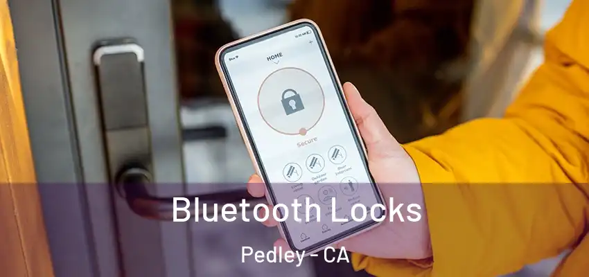  Bluetooth Locks Pedley - CA